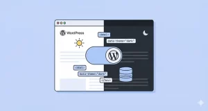 Designing WordPress Dark Mode: The Ultimate Developer Guide
