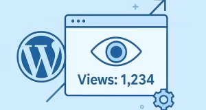Easy Guide to Add a WordPress Post Views Counter Programmatically