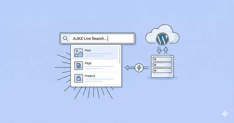 Boost UX: How to Build a Blazing Fast WordPress AJAX Live Search
