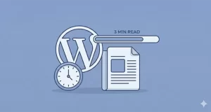 Easily Add WordPress Estimated Reading Time Without Bloated Plugins