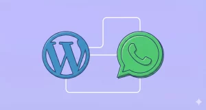 Add WhatsApp button WordPress: 5 Easy Steps to Boost Conversions