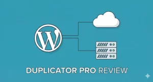 Duplicator Pro Plugin Review: Is It Still the Best Migration Tool in 2026?